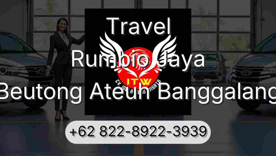 Travel Rumbio Jaya Beutong Ateuh Banggalang