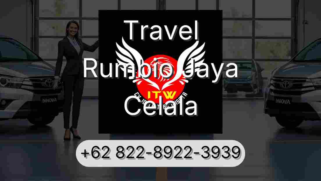 Travel Rumbio Jaya Celala