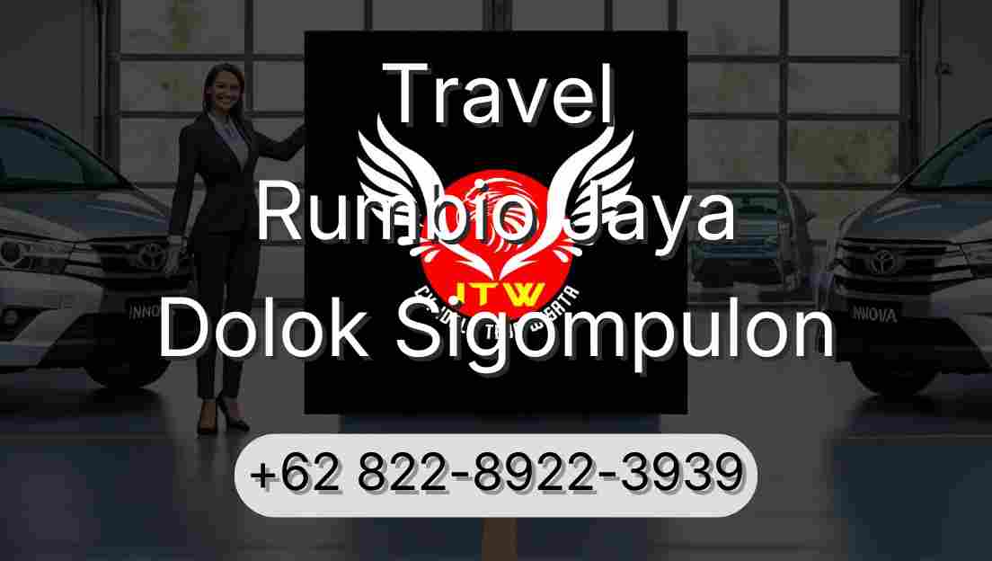 Travel Rumbio Jaya Dolok Sigompulon