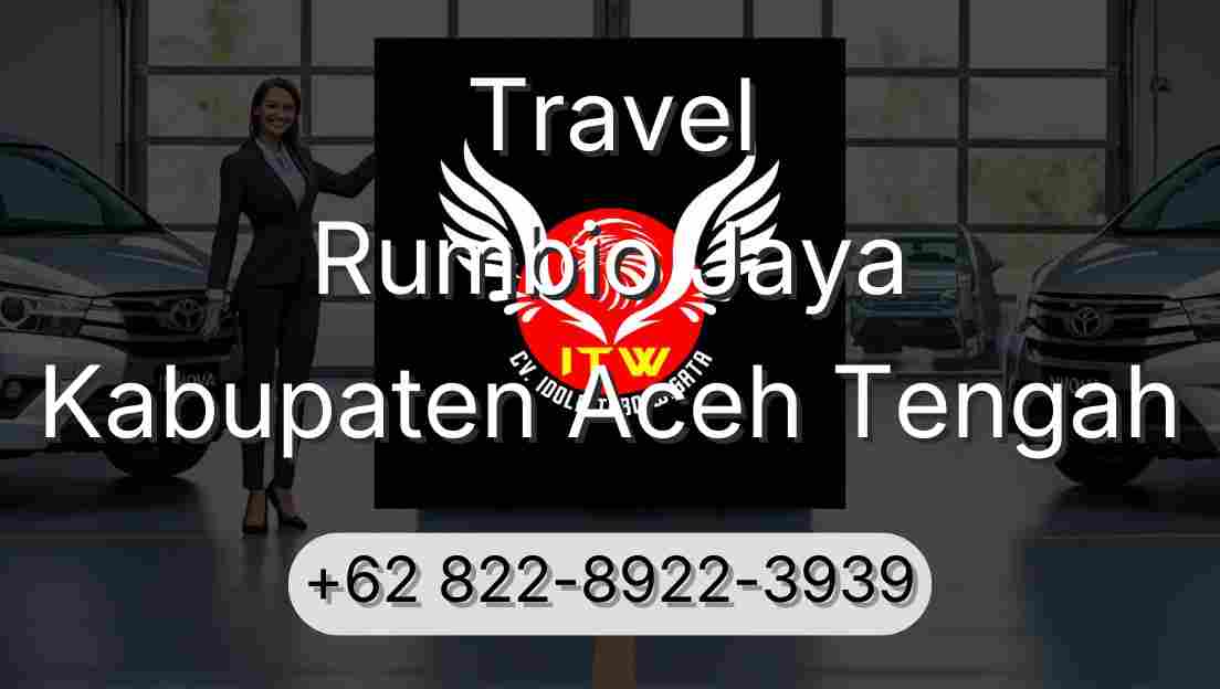 Travel Rumbio Jaya Kabupaten Aceh Tengah