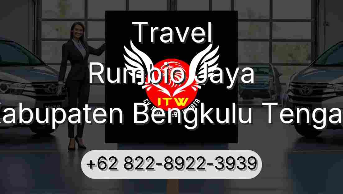 Travel Rumbio Jaya Kabupaten Bengkulu Tengah