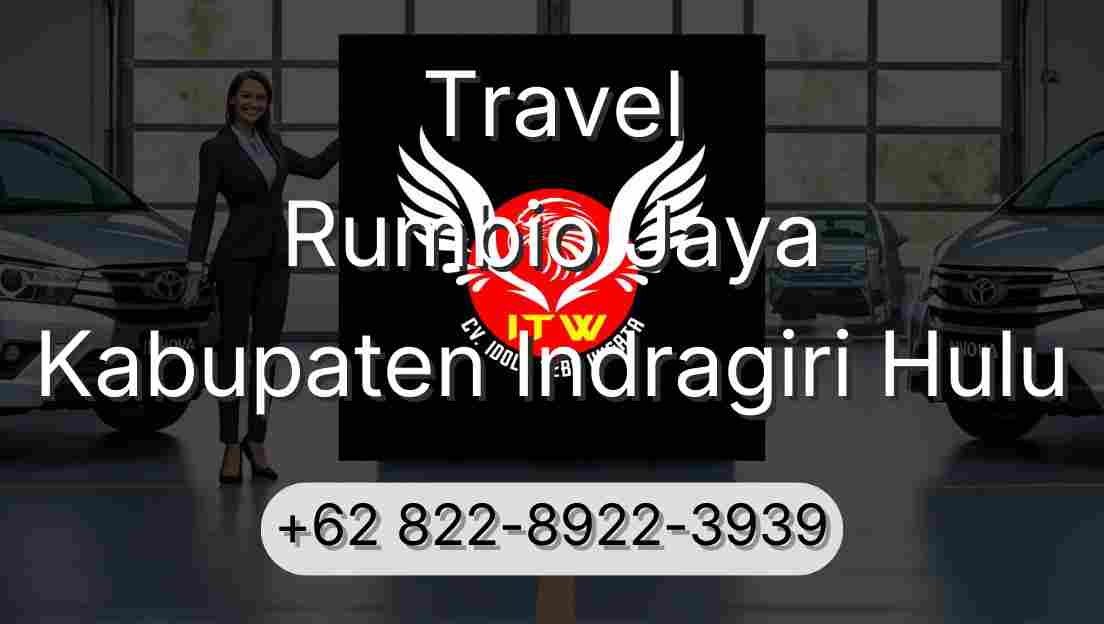 Travel Rumbio Jaya Kabupaten Indragiri Hulu