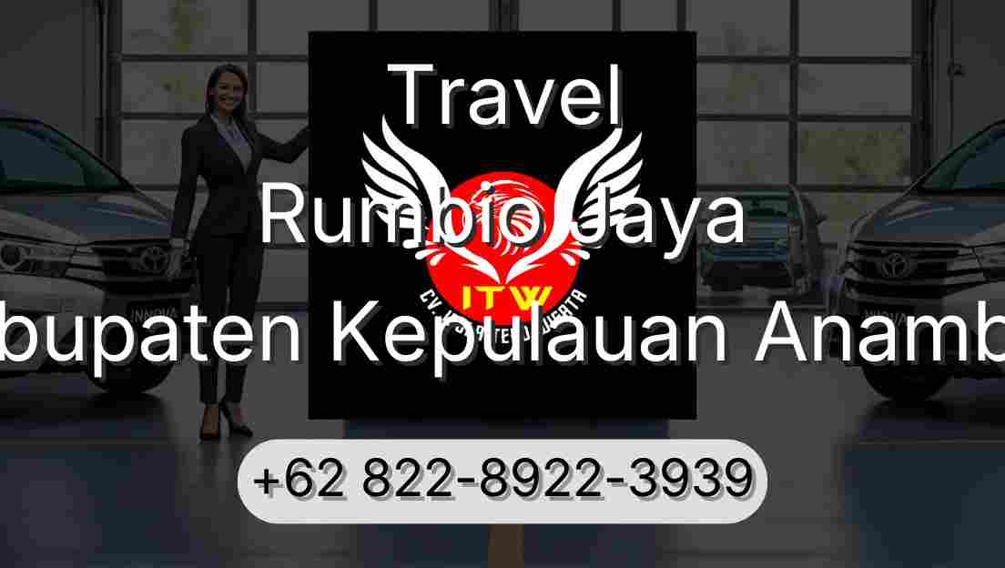 Travel Rumbio Jaya Kabupaten Kepulauan Anambas