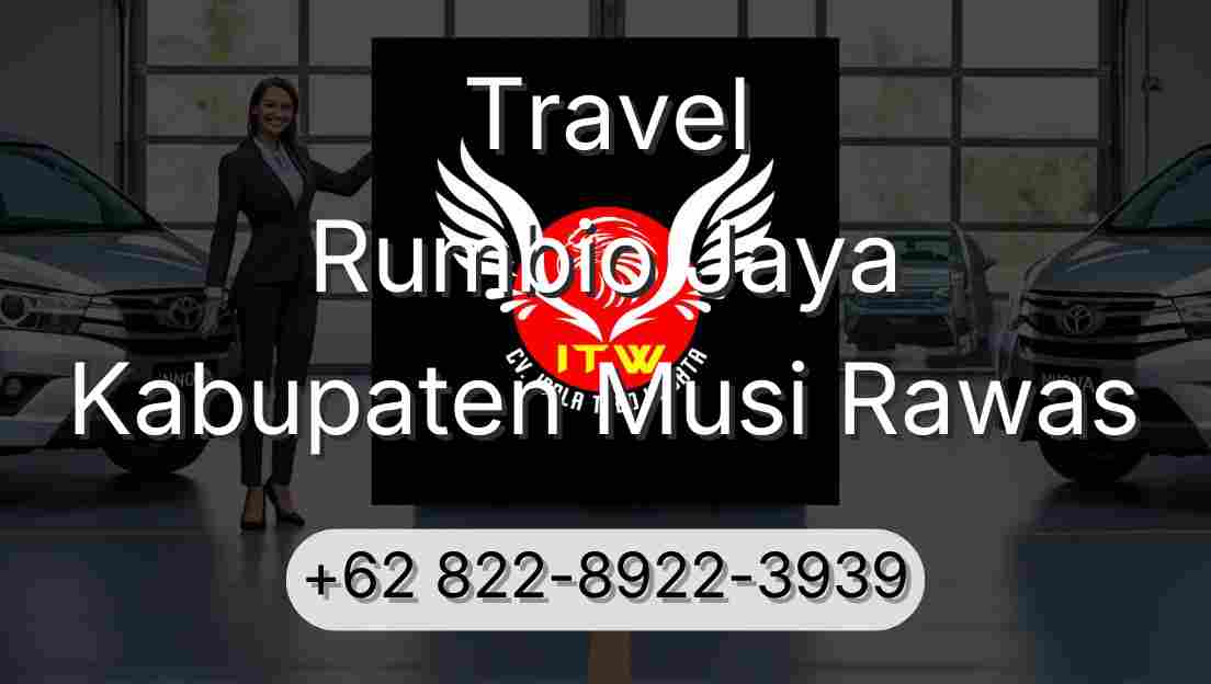 Travel Rumbio Jaya Kabupaten Musi Rawas