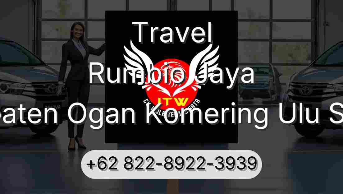 Travel Rumbio Jaya Kabupaten Ogan Komering Ulu Selatan
