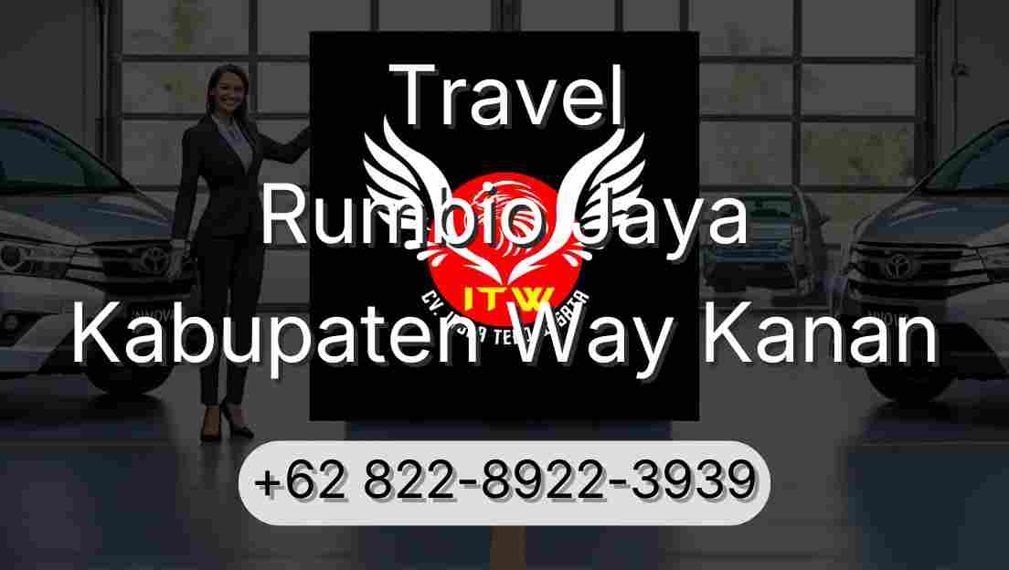 Travel Rumbio Jaya Kabupaten Way Kanan
