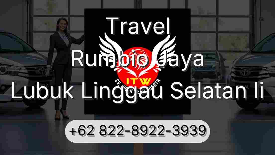 Travel Rumbio Jaya Lubuk Linggau Selatan Ii