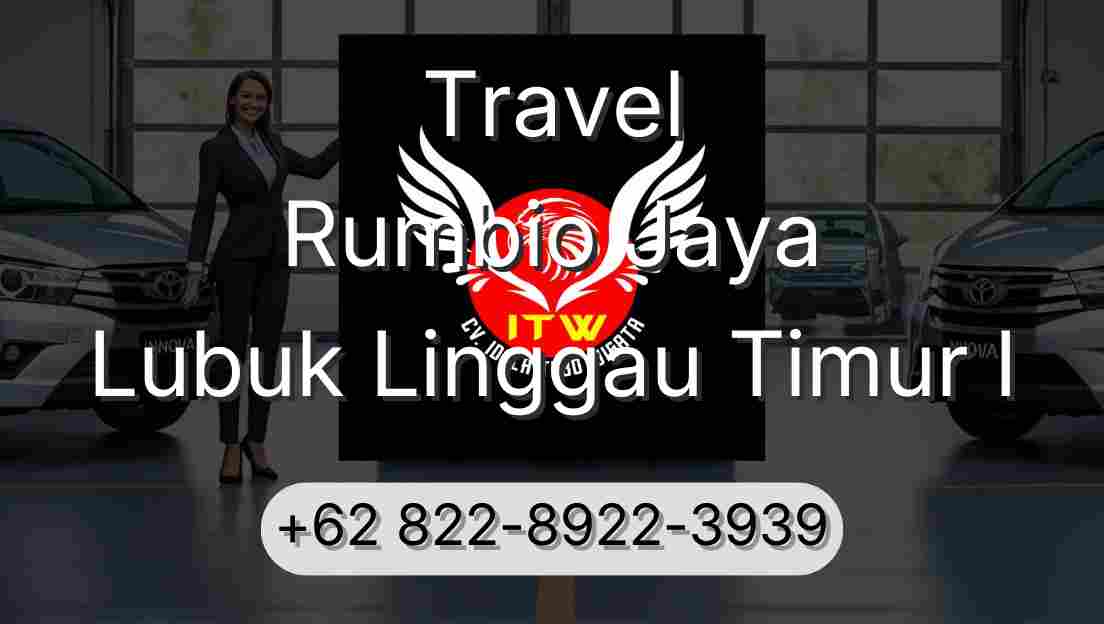 Travel Rumbio Jaya Lubuk Linggau Timur I