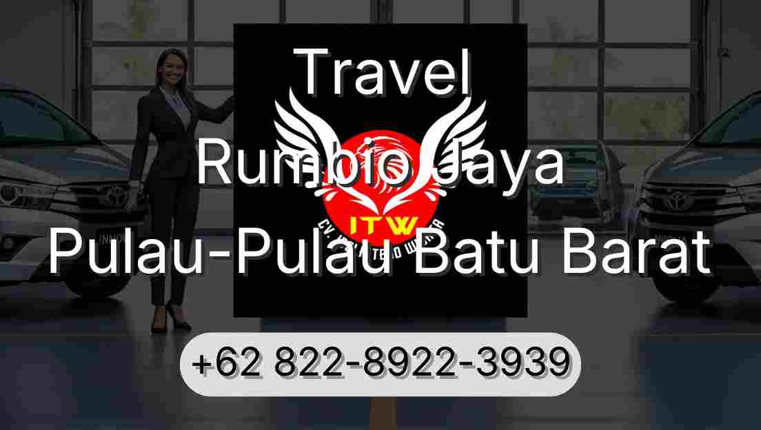 Travel Rumbio Jaya Pulau-Pulau Batu Barat