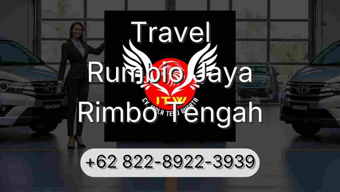 Travel Rumbio Jaya Rimbo Tengah