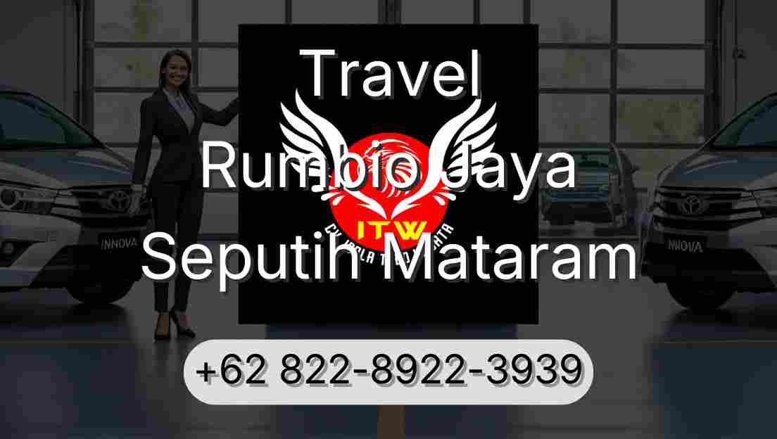 Travel Rumbio Jaya Seputih Mataram