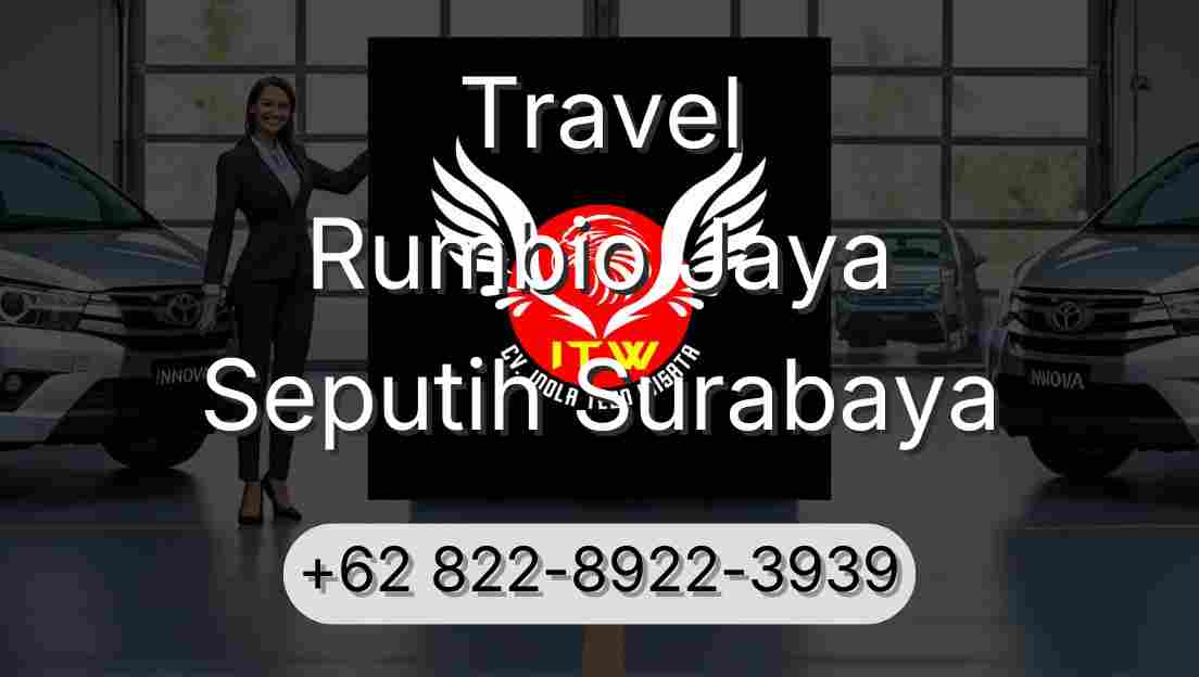 Travel Rumbio Jaya Seputih Surabaya