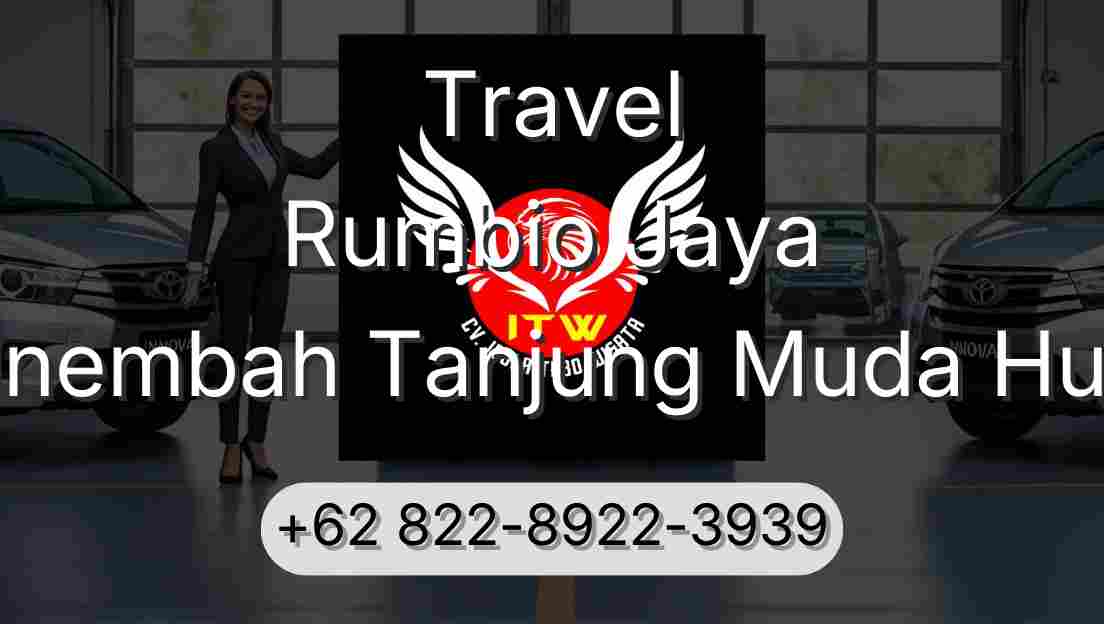 Travel Rumbio Jaya Sinembah Tanjung Muda Hulu