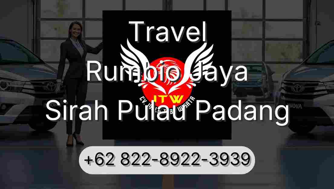 Travel Rumbio Jaya Sirah Pulau Padang