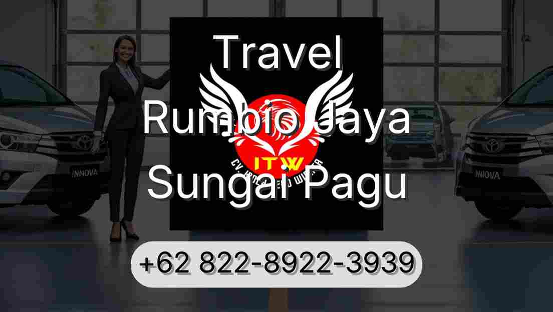 Travel Rumbio Jaya Sungai Pagu