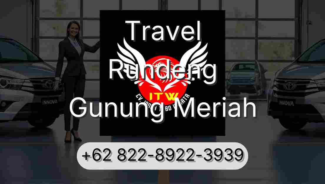 Travel Rundeng Gunung Meriah