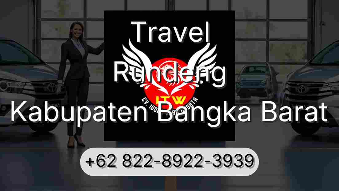 Travel Rundeng Kabupaten Bangka Barat