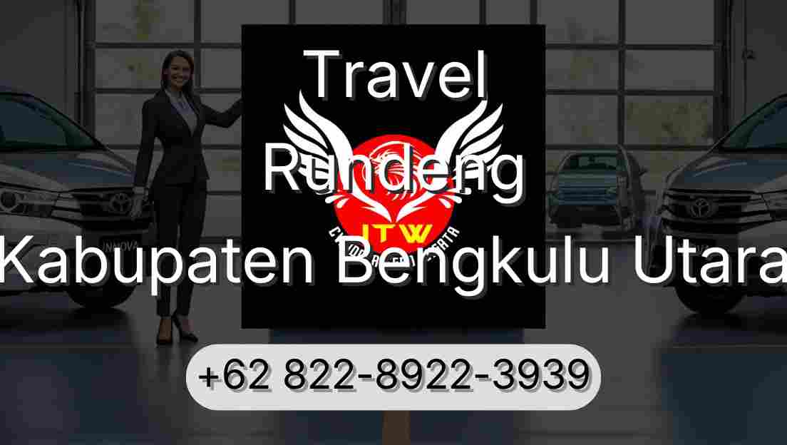 Travel Rundeng Kabupaten Bengkulu Utara