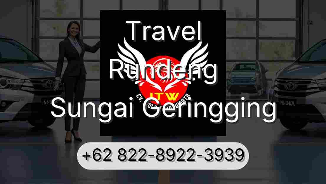 Travel Rundeng Sungai Geringging