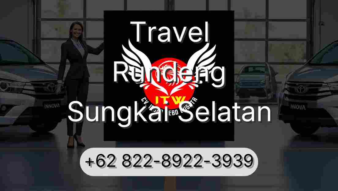 Travel Rundeng Sungkai Selatan