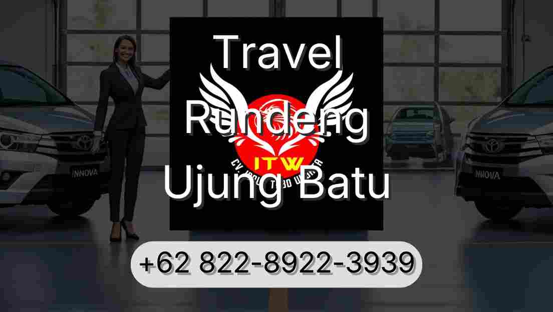 Travel Rundeng Ujung Batu