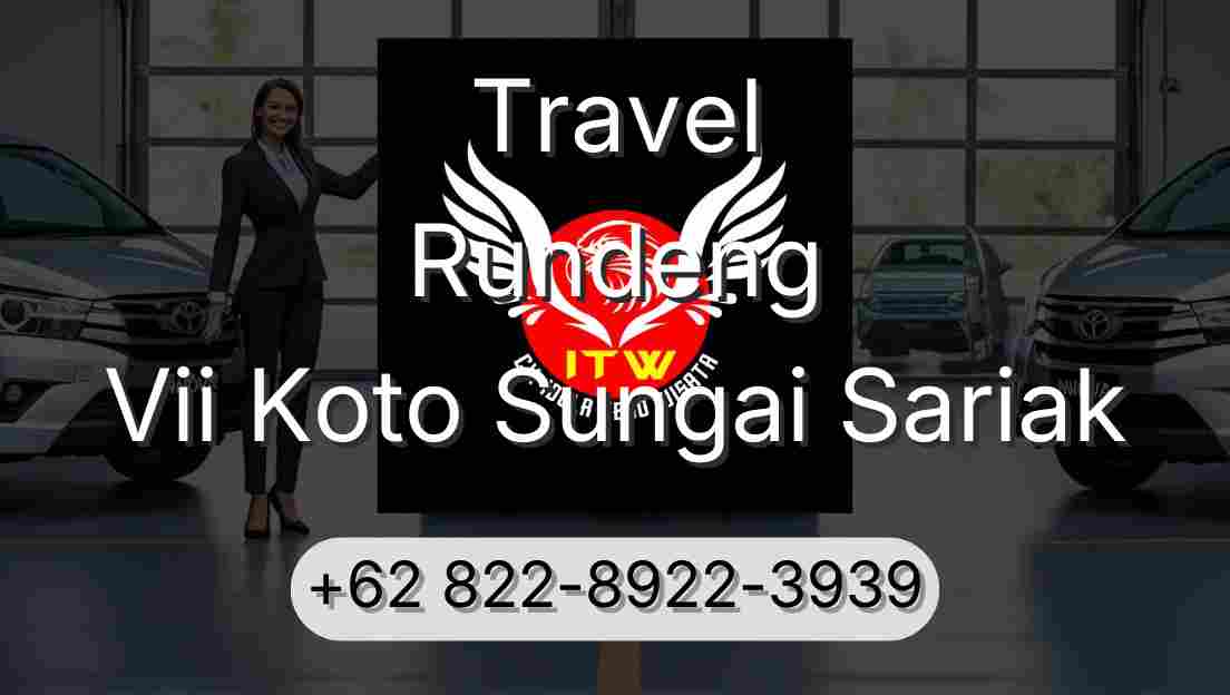 Travel Rundeng Vii Koto Sungai Sariak