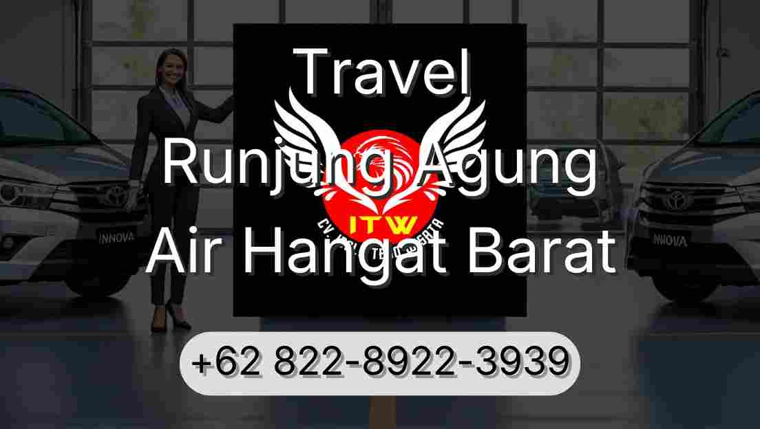 Travel Runjung Agung Air Hangat Barat