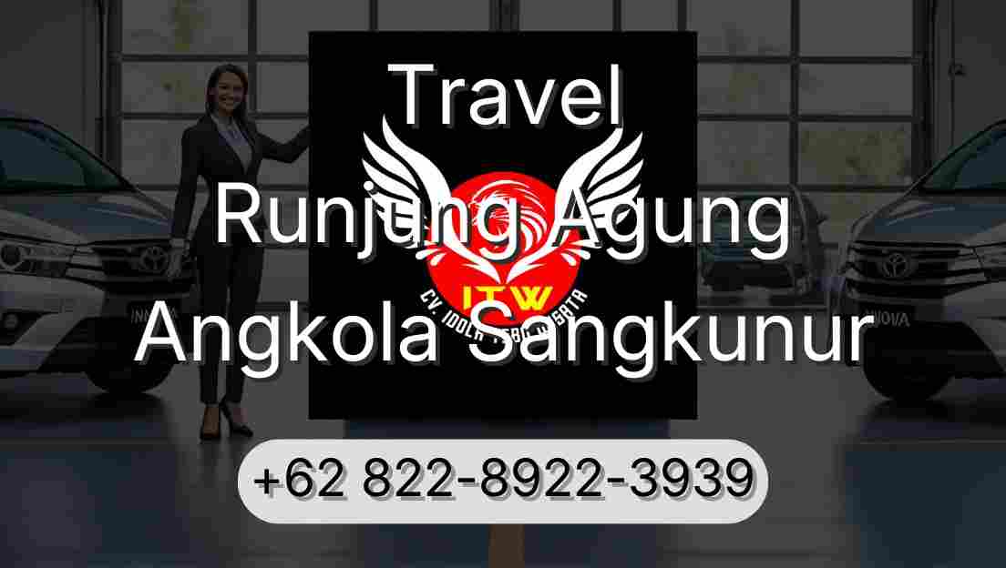Travel Runjung Agung Angkola Sangkunur