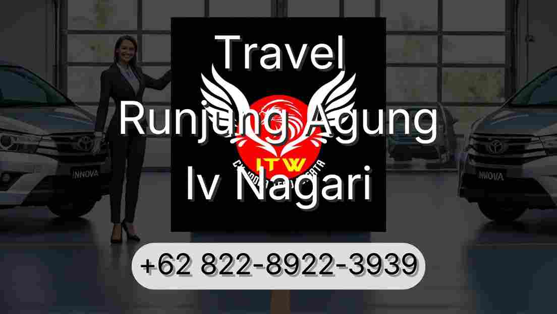 Travel Runjung Agung Iv Nagari