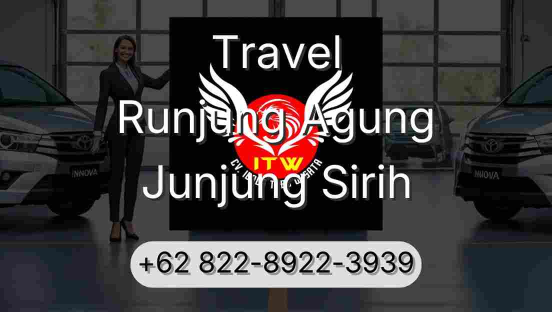 Travel Runjung Agung Junjung Sirih