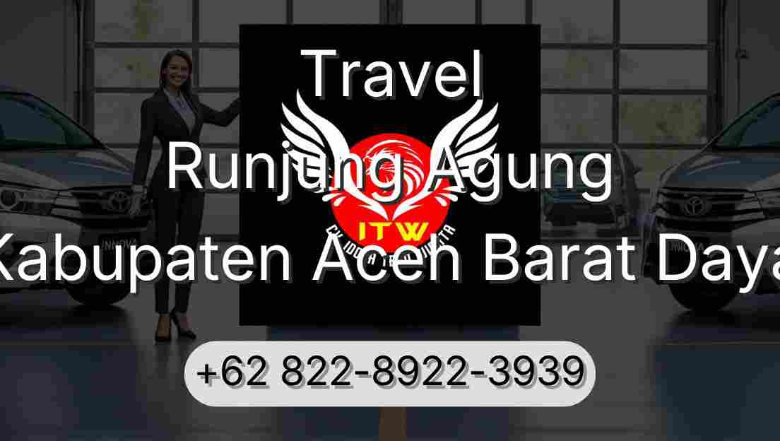 Travel Runjung Agung Kabupaten Aceh Barat Daya
