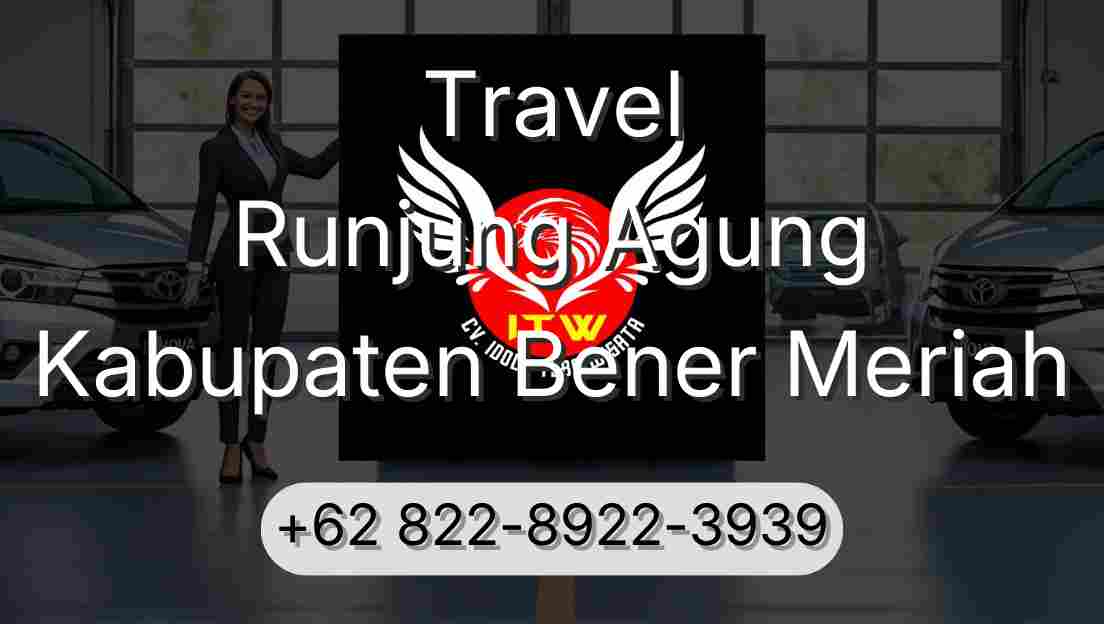 Travel Runjung Agung Kabupaten Bener Meriah