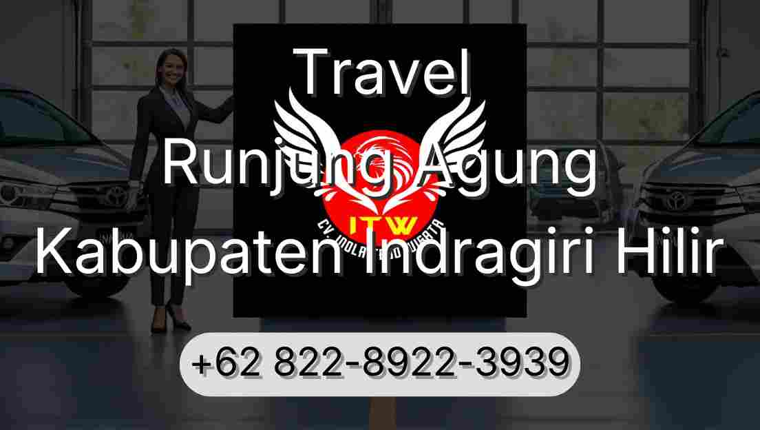 Travel Runjung Agung Kabupaten Indragiri Hilir