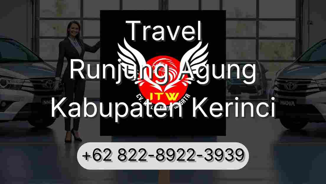 Travel Runjung Agung Kabupaten Kerinci
