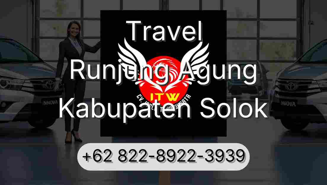 Travel Runjung Agung Kabupaten Solok