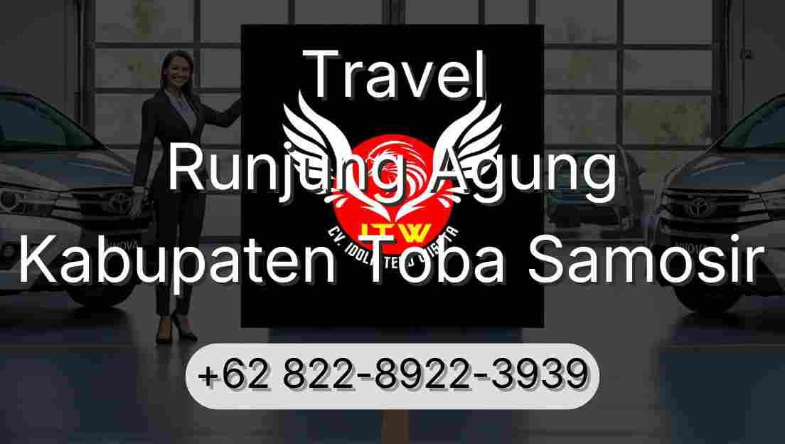 Travel Runjung Agung Kabupaten Toba Samosir