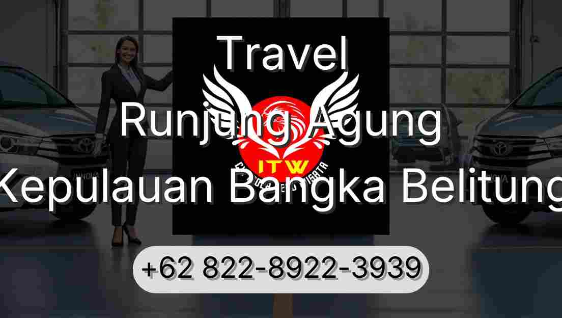 Travel Runjung Agung Kepulauan Bangka Belitung