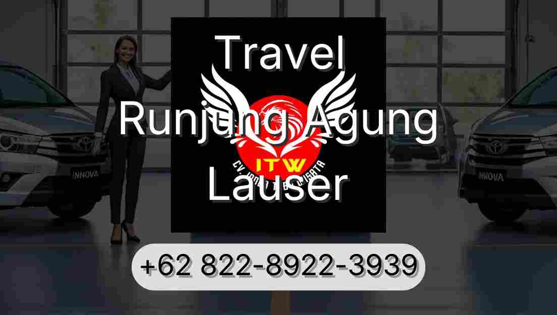 Travel Runjung Agung Lauser
