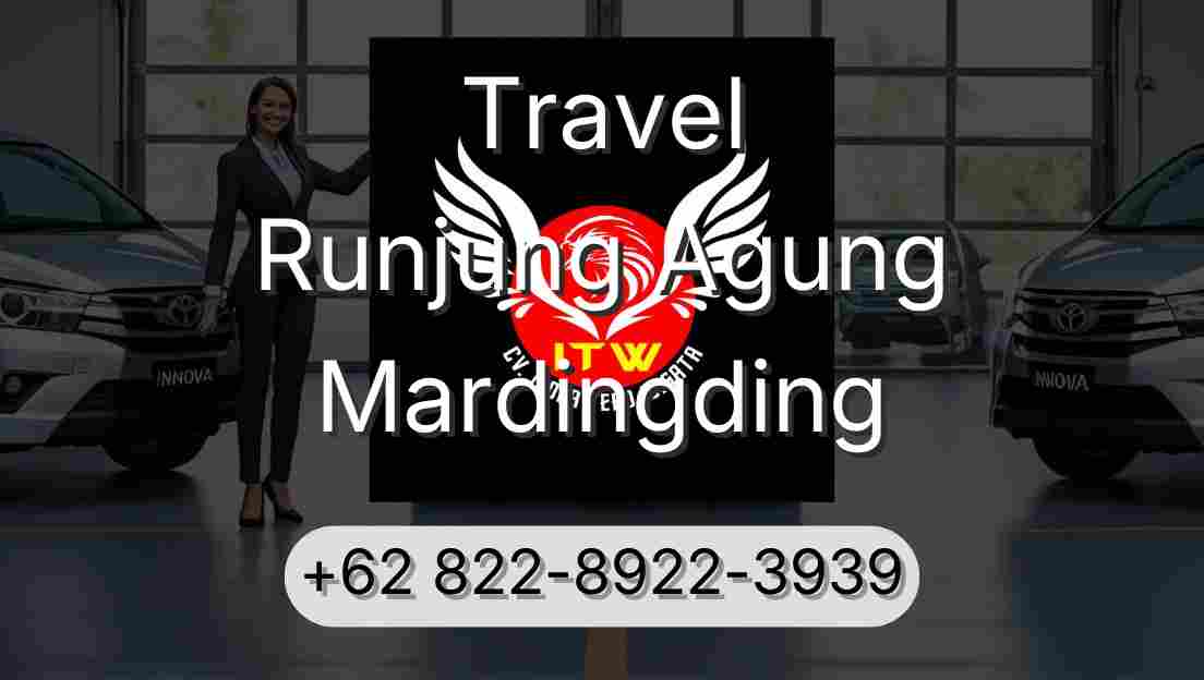 Travel Runjung Agung Mardingding