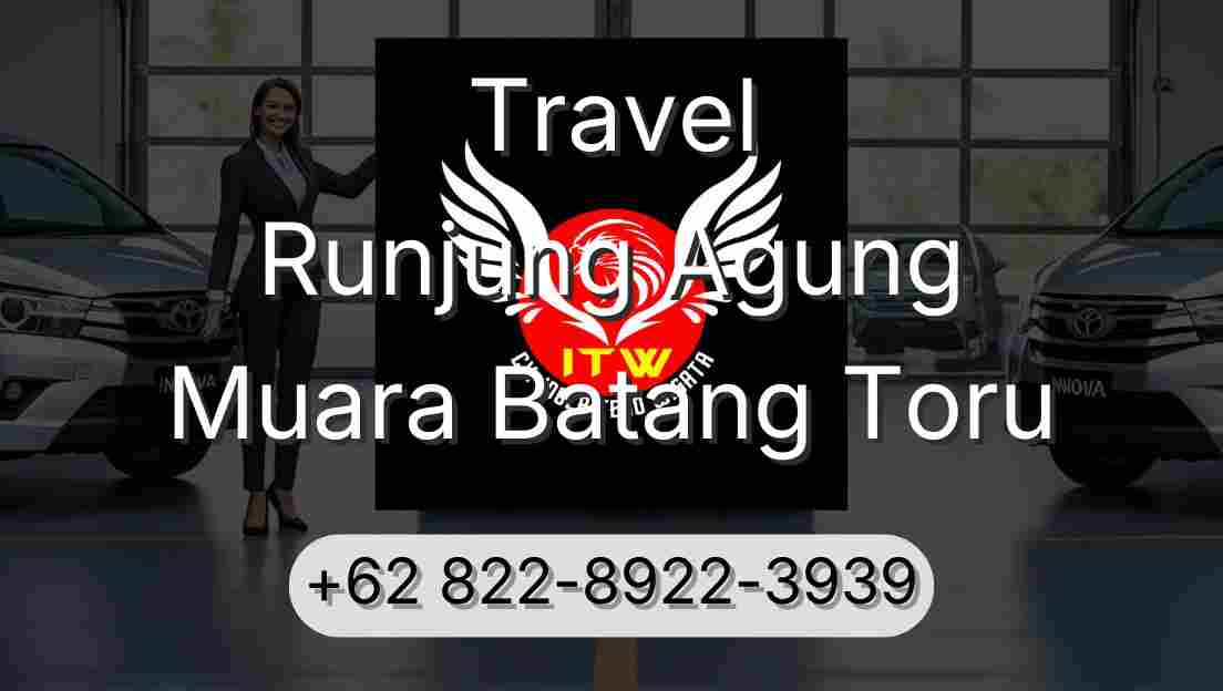 Travel Runjung Agung Muara Batang Toru