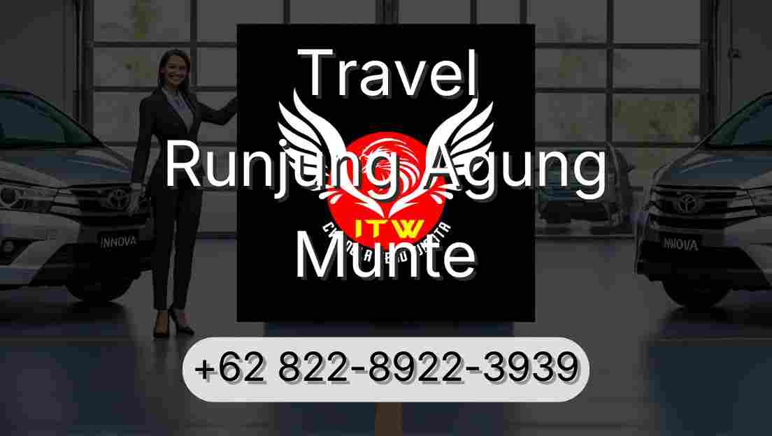 Travel Runjung Agung Munte