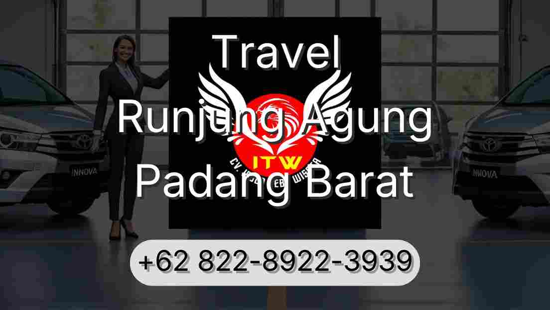 Travel Runjung Agung Padang Barat