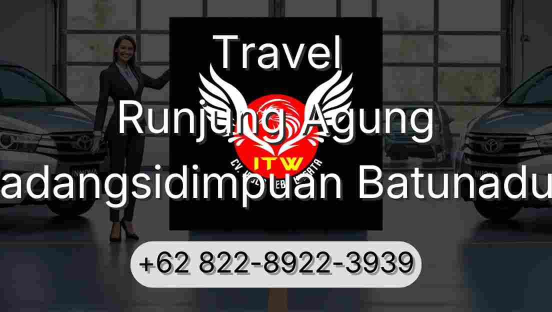 Travel Runjung Agung Padangsidimpuan Batunadua
