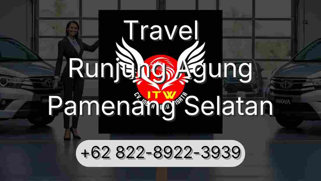 Travel Runjung Agung Pamenang Selatan