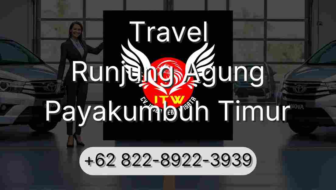 Travel Runjung Agung Payakumbuh Timur