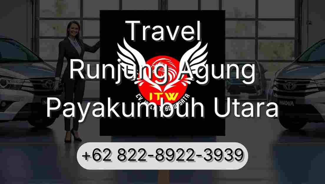 Travel Runjung Agung Payakumbuh Utara