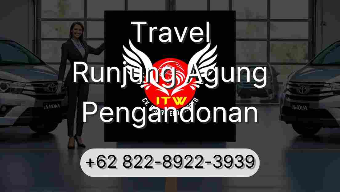 Travel Runjung Agung Pengandonan