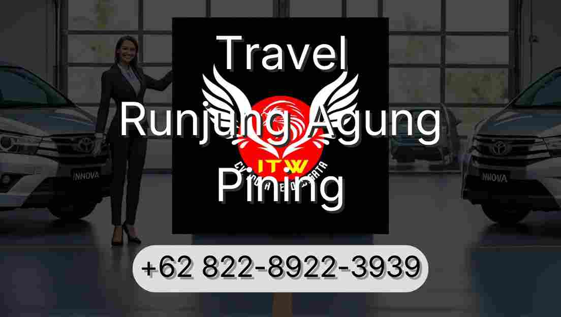 Travel Runjung Agung Pining