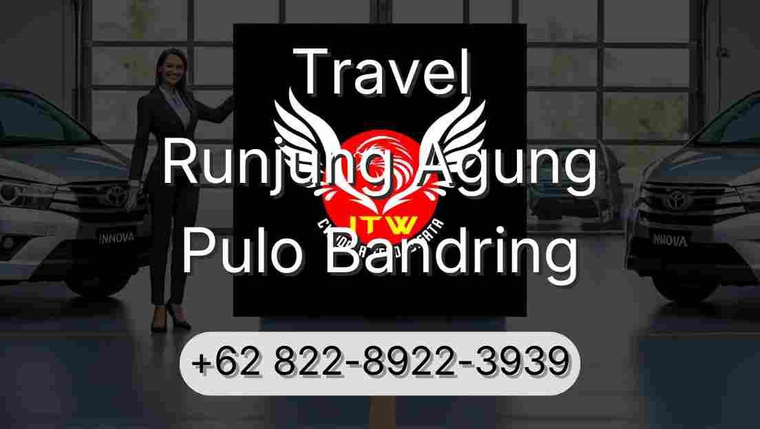 Travel Runjung Agung Pulo Bandring
