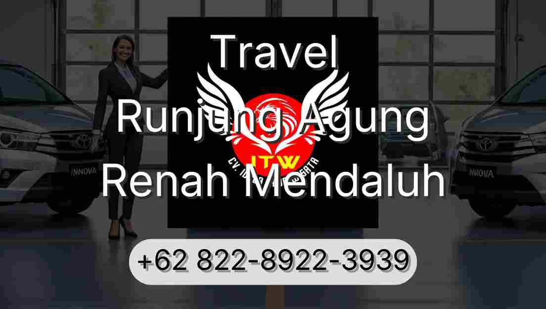 Travel Runjung Agung Renah Mendaluh